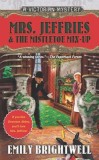 Mrs. Jeffries &amp; the Mistletoe Mix-Up
