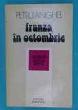 Petru Anghel &ndash; Frunza in octombrie ( prima editie )