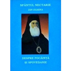 Sfantul Nectarie din Eghina - Despre pocainta si spovedanie