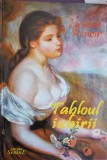 Tabloul Iubirii - Jacques Renoir, Semne, 2004, Roman de Beletristica, 168 pagini, Paperback