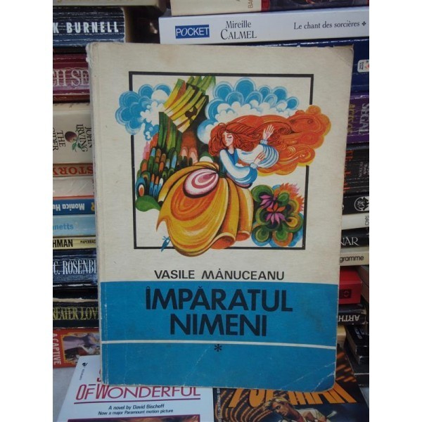 IMPARATUL NIMENI , VASILE MANUCEANU