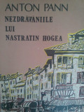 Anton Pann - Nezdravaniile lui Nastratin Hogea (editia 1987)