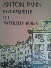 Anton Pann - Nezdravaniile lui Nastratin Hogea (Editia: 1987) foto