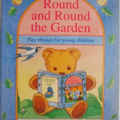 Round and Round the Garden. Play rhymes for young children – Ian Beck, Sarah Williams