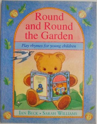 Round and Round the Garden. Play rhymes for young children &amp;ndash; Ian Beck, Sarah Williams foto