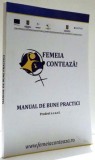 FEMEIA CONTEAZA!, MANUAL DE BUNE PRACTICI