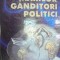 DICTIONARUL MARILOR GANDITORI POLITICI AI SECOLULUI XX-ROBERT BENEWICK , PHILIP GREEN 2002