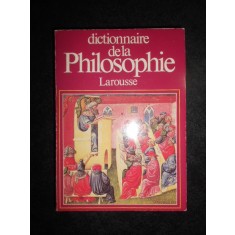 Didier Julia - Dictionnaire de la philosophie. Larousse