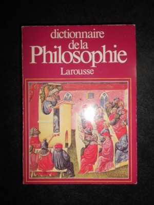 Didier Julia - Dictionnaire de la philosophie. Larousse foto