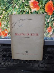 Anișoara Odeanu, Moartea &icirc;n cetate, Versuri, București 1943, 157