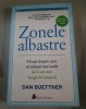 Zonele albastre - Dan Buettner