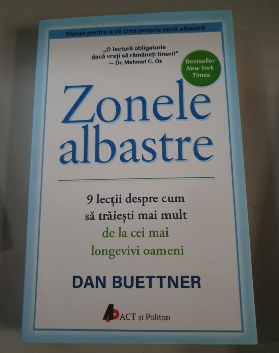 Zonele albastre - Dan Buettner