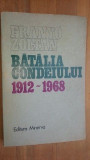 Batalia condeiului 1912-1968- Franyo Zoltan