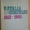 Batalia condeiului 1912-1968- Franyo Zoltan