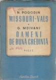 Missouri-Vals. Oameni de buna credinta (piese) - G. Mdivani, N. Pogodin
