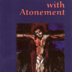 Problems with Atonement: The Origins Of, and Controversy About, the Atonement Doctrine