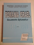 Cumpara ieftin ROMANIA ISRAEL documente diplomatice vol.1 1948-1969 - MAE - Directia Arhivelor Diplomatice