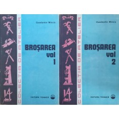 Brosarea Vol 1-2 - C. Minciu , E701