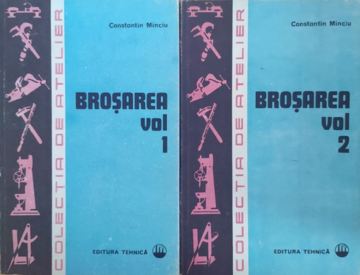 Brosarea Vol 1-2 - C. Minciu , E701