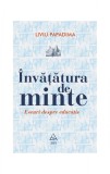 Cumpara ieftin &Icirc;nvățătura de minte. Eseuri despre educație - Liviu Papadima, ART
