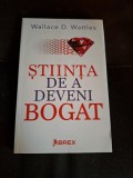 Știința de a deveni bogat - Wallace D. Wattles