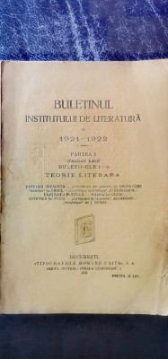 Buletinul Institutului de Literatură pe 1921-1922. Partea I (fascicul unică), buletinele 1-9, Teorie Literară. foto