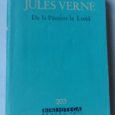 (C452) JULES VERNE - DE LA PAMANT LA LUNA
