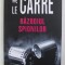 RAZBOIUL SPIONILOR de JOHN LE CARRE , 2021