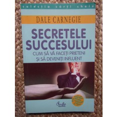 SECRETELE SUCCESULUI - DALE CARNEGIE