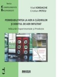 Permeabilitatea la aer a cladirilor si debitul de aer infiltrat. Masuri experimentale si predictie