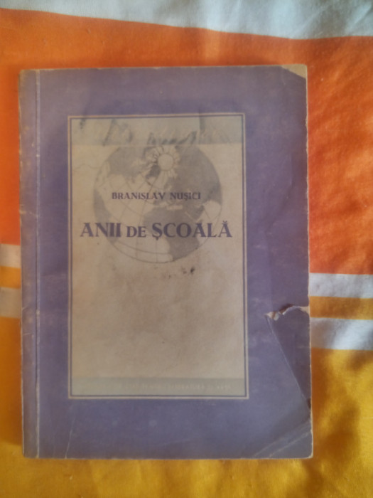 Anii de scoala-Branislav Nusici