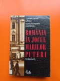 Rom&acirc;nia &icirc;n jocul marilor puteri 1939-1940 - Corneliu Mihail Lungu, Ioana Alexandra Negreanu