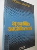 Ghid de reumatologie - Spondilita anchilozanta - Horatiu D. Bolosiu