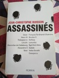 Jean-Christophe Buisson, Assassin&eacute;s