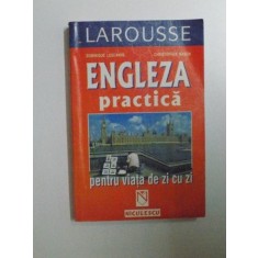ENGLEZA PRACTICA PENTRU VIATA DE ZI CU ZI de DOMINIQUE LESCANNE , CHRISTOPHER MASON , 2003