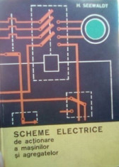 Scheme electrice de actionare a masinilor si agregatelor &amp;amp;#8211; H. Seewaldt foto
