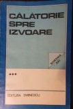 Calatorie spre izvoare, 1986, antologie de reportaje, Eminescu