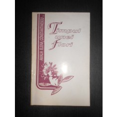 Amalia Elena Constantinescu - Timpul unei flori