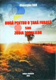 Gheorghe Ban - Ruga pentru o tara furata sau zodia sacalilor
