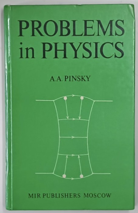 A. A. Pinsky - Problems in physics
