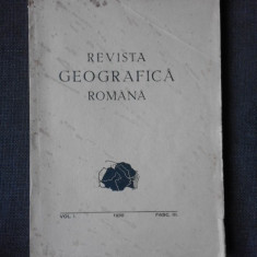 REVISTA GEOGRAFICA ROMANA VOL.I, FASC III/1938, DIRECTOR N.AL.RADULESCU