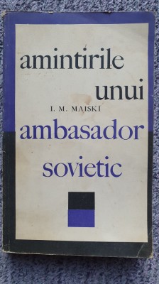 Amintirile unui ambasador sovietic, razboiul 1939-1943, I.M. Maiski, 1967 foto