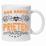 Cana alba personalizata &quot;asa arata un prieten extraordinar&quot;, INOVATIX&reg;️. 330ml, Oem