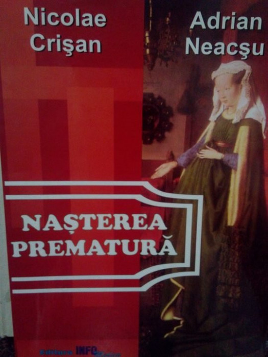 Nicolae Crisan - Nasterea prematura (2001)