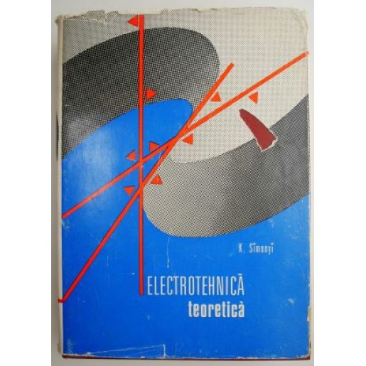 Karoly Simony - Electrotehnica teoretica