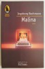 Carte Malina de Ingeborg Bachmann &ndash; gen Beletristica