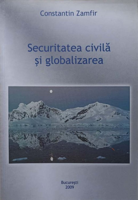 SECURITATEA CIVILA SI GLOBALIZAREA-CONSTANTIN ZAMFIR