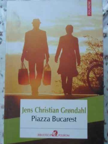 PIAZZA BUCAREST-JENS CHRISTIAN GRONDAHL-230442