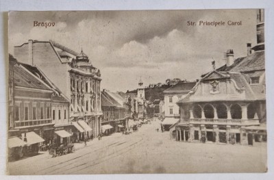 BRASOV , STR. PRINCIPELE CAROL , CARTE POSTALA , 1926 foto