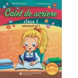 Caiet de scriere. Clasa I. Semestrul I